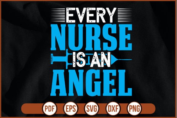 Every Nurse is an Angel Graphics & Print Templates
