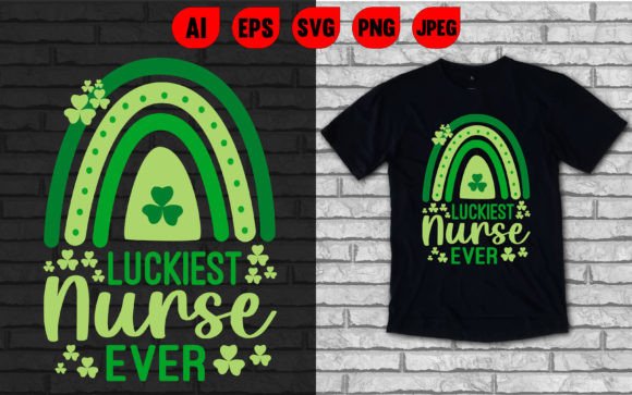 Luckiest Nurse Ever T-shirt Graphics for T-Shirt Designs
