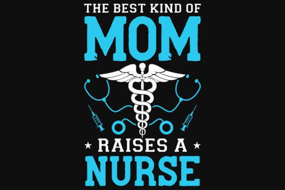 Mom Nurse Graphics for T-Shirt Designs