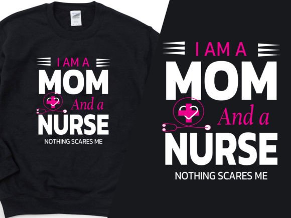 Mom & Nurse Tee Graphics for T-Shirt Designs