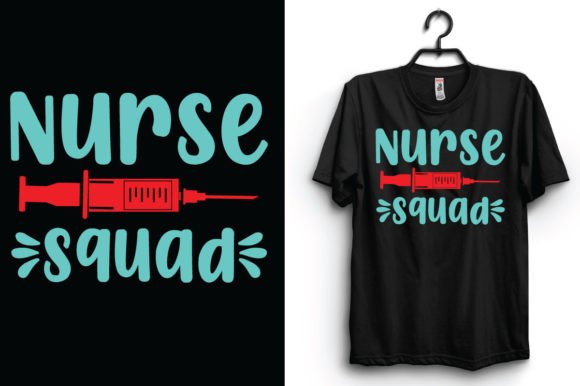 Nurse Squard Graphics for T-Shirt Designs