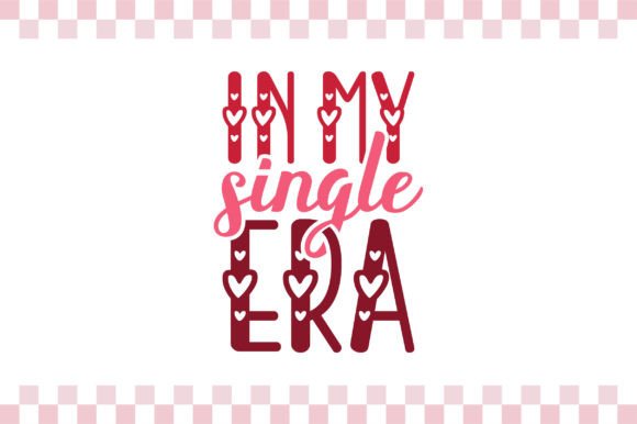 Reviewing In My Single Era SVG for Embroidery