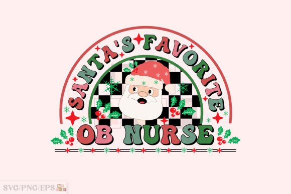 Santa’s Favorite OB Nurse PNG for Graphics & T-Shirt Designs