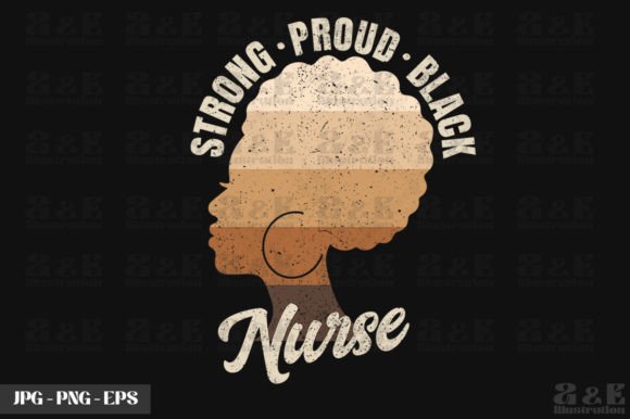 Strong Proud Black Nurse Graphics for T-Shirt Designs